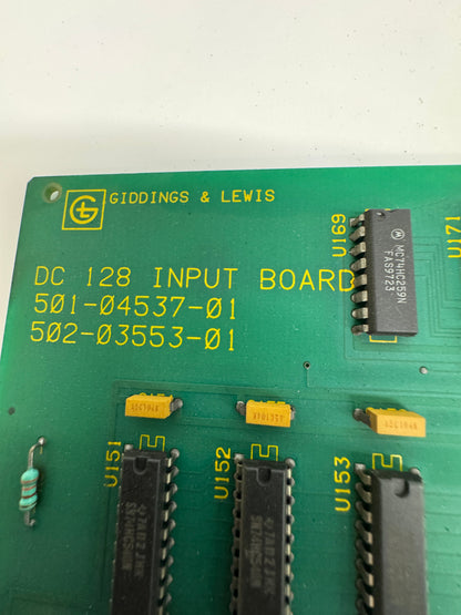 Giddings & Lewis DC 128 Input Board 501-04537-01 / 502-03553-01