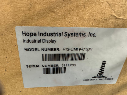 Hope Industrial Systems Industrial Monitor HIS-UM19-CTBH 100-240 VAC